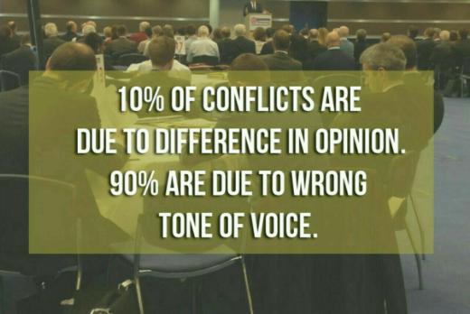 معمولا ۱۰٪ اختلاف‌ها در روابط، بر سر اختلاف عقیده و ۹۰٪ به خاطر طنین صداى نامناسب است!