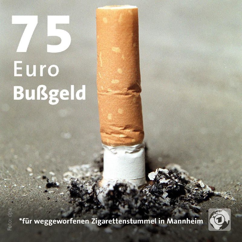 🔹 شهر مانهایم از این پس برای دور انداختن ته سیگار ۷۵ یورو جریمه در نظر می‌گیرد …دور انداختن آدامس نیز ۱۰۰ یورو جریمه در پی خواهد د