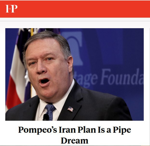 🔵فارن پالیسی: طرح پومپئو درباره ایران یک خیال واهی است …